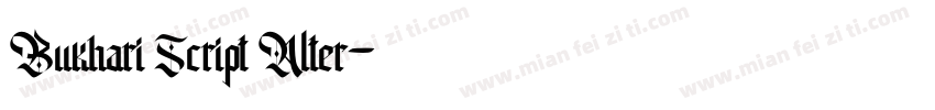 Bukhari Script Alter字体转换